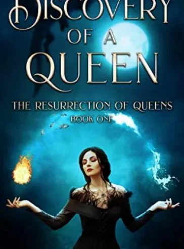 Discovery of a Queen: Resurrection of Queens Book 1 cover