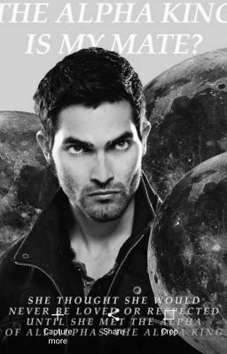 The Alpha King is My Mate? cover