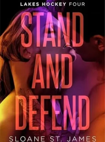 Stand and Defend (Lakes Hockey Series Book 4) cover