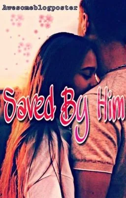 Saved by him cover