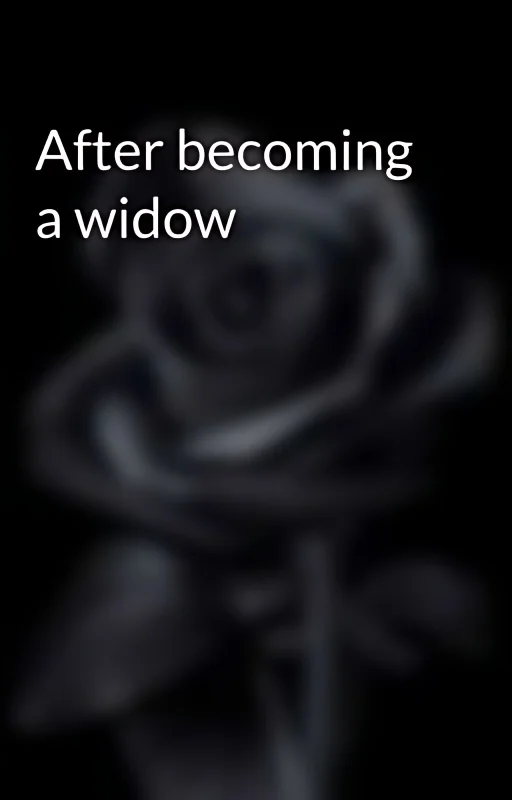 After becoming a widow cover