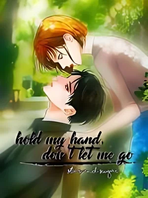 Hold My Hand, Don't Let Me Go cover