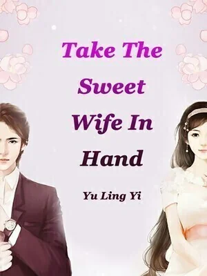 Take The Sweet Wife In Hand cover