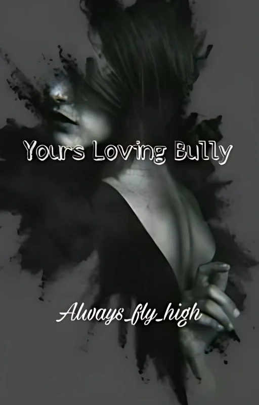 Yours Loving Bully cover