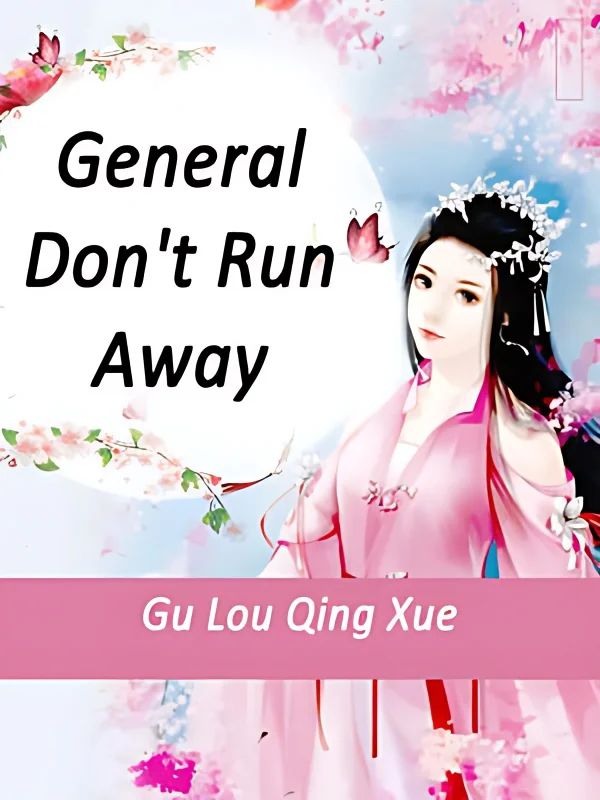 General, Don't Run Away cover