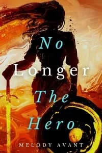 How can I save the world if I'm no longer the hero? cover
