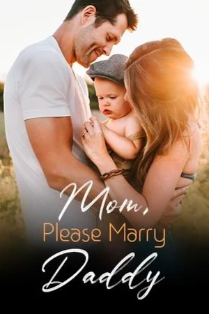 Mom, Please Marry Daddy cover