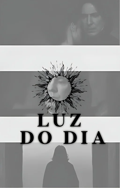 LUZ DO DIA  || Severus Snape cover