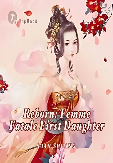 Reborn: Femme Fatale First Daughter cover