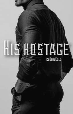 His Hostage ✓ cover