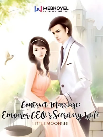 Contract Marriage: Emperor CEO's Secretary Wife cover