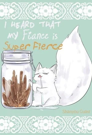 I Heard that My Fiance is Super Fierce cover