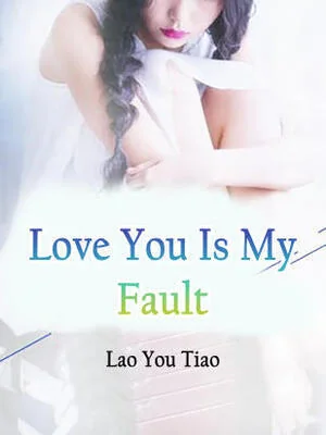 Love You Is My Fault cover