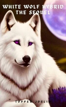 White Wolf Hybrid ~ The sequel cover