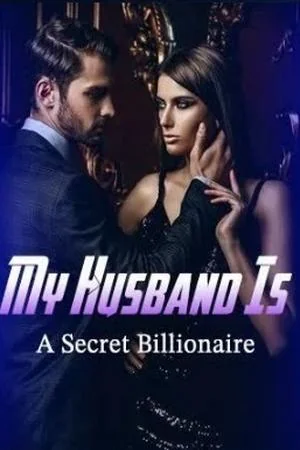 My Husband Is A Secret Billionaire By Wiuu cover