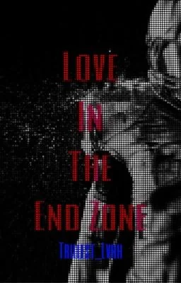 Love in The End Zone| Spencer James (slow Updates) cover