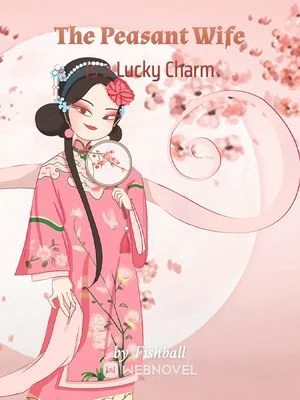 The Peasant Wife Is a Lucky Charm cover