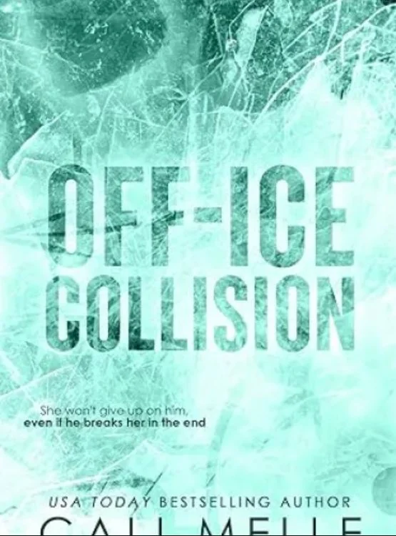 Off-Ice Collision: A Grumpy Sunshine Hockey Romance (Wyncote Wolves Book 8) cover