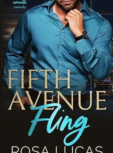 Fifth Avenue Fling: A Grumpy Boss Romantic Comedy (Billionaires In Charge) cover