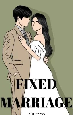 FIXED MARRIAGE (COMPLETE) cover