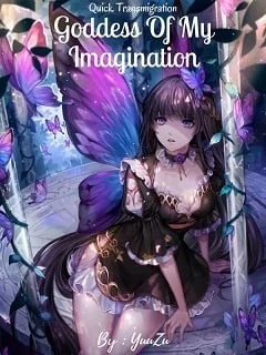 Quick Transmigration: Goddess Of My Imagination cover