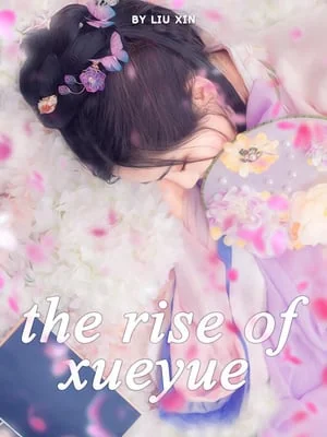 The Rise of Xueyue cover