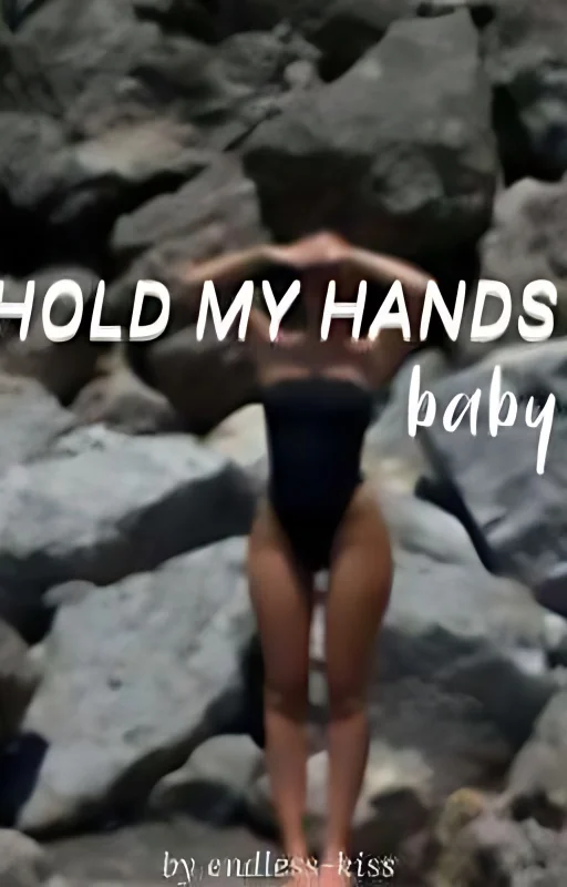 Hold My Hands ,Baby. (femxfem) { Editing} cover