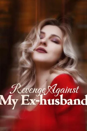 Revenge Against My Ex-husband cover