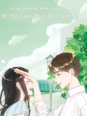 After Learning How to Read Minds, Mr. Huo Takes Me to Bed Every Night! cover