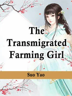 The Transmigrated Farming Girl cover