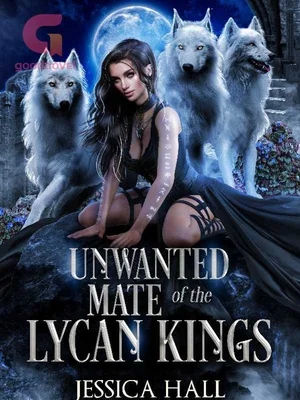 Unwanted Mate Of The Lycan Kings cover