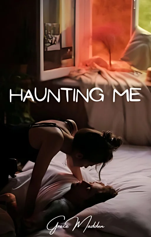 Haunting Me (A Completed Steamy, Romance)EDITING cover