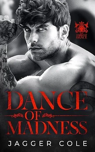 Dance of Madness: A Dark Enemies To Lovers Mafia Romance cover