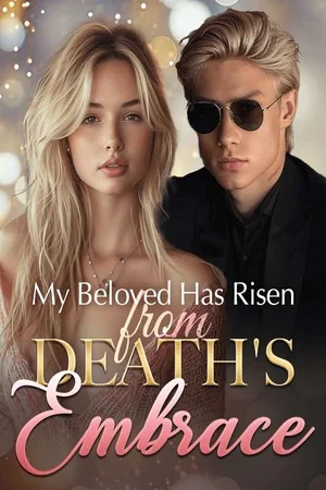 My Beloved Has Risen from Death's Embrace cover