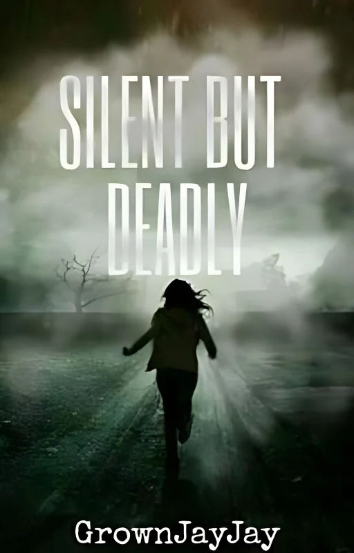 Silent But Deadly// COMPLETED✔️ cover