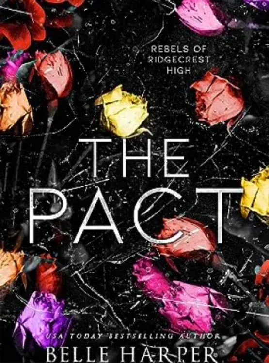 The Pact: Rebels of Ridgecrest High (Book 1) cover