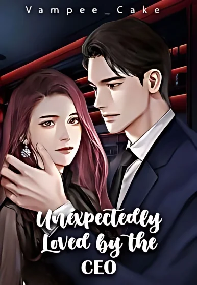 Unexpectedly Loved By The CEO cover