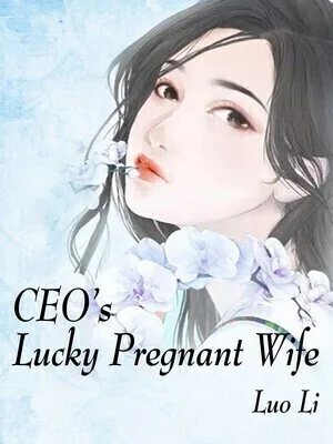 CEO's Lucky Pregnant Wife cover