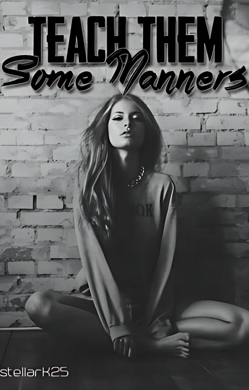 Teach Them Some Manners | ✔ cover