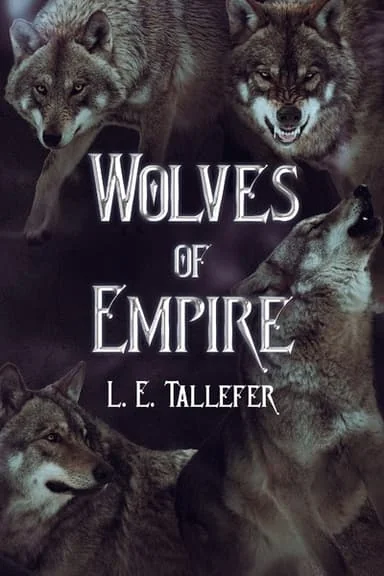 Wolves of Empire [EPIC DARK FANTASY] cover