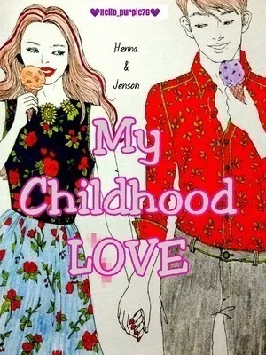 MY CHILDHOOD LOVE cover