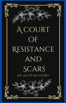 A Court of Resistance and Scars | ᴀᴢʀɪᴇʟ cover