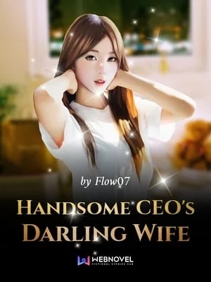 Handsome CEO's Darling Wife cover