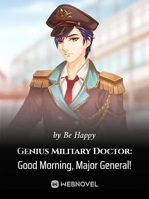 Genius Military Doctor: Good Morning, Major General! cover