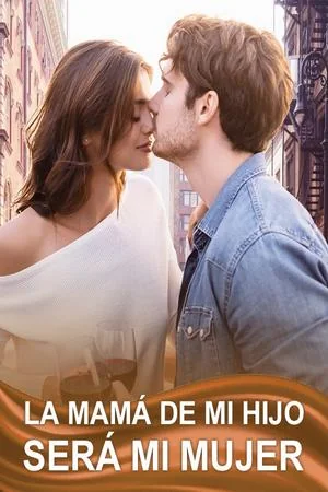 La mamá de mi hijo será mi mujer cover