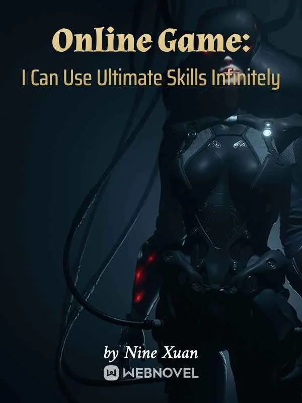 Online Game: I Can Use Ultimate Skills Infinitely cover