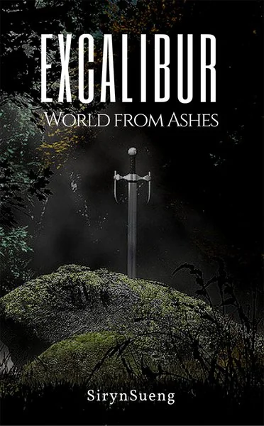 Excalibur ~ World from Ashes cover