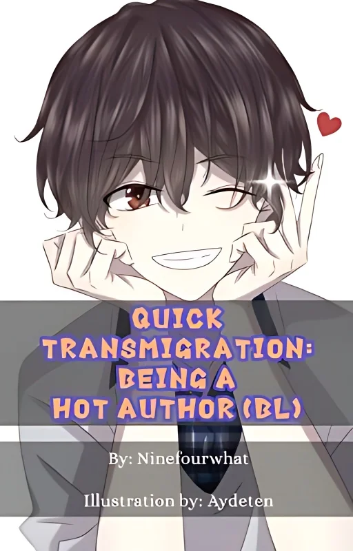 Quick Transmigration: Being a Hot Author (BL) cover