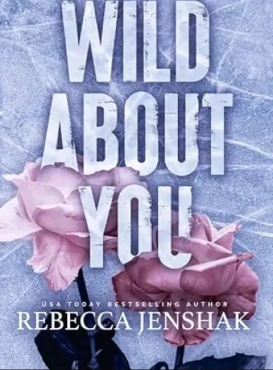 Wild About You: A Second Chance Sports Romance (Wildcat Hockey Book 2) cover