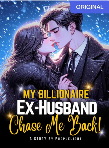 My Billionaire Ex-Husband Chase Me Back cover